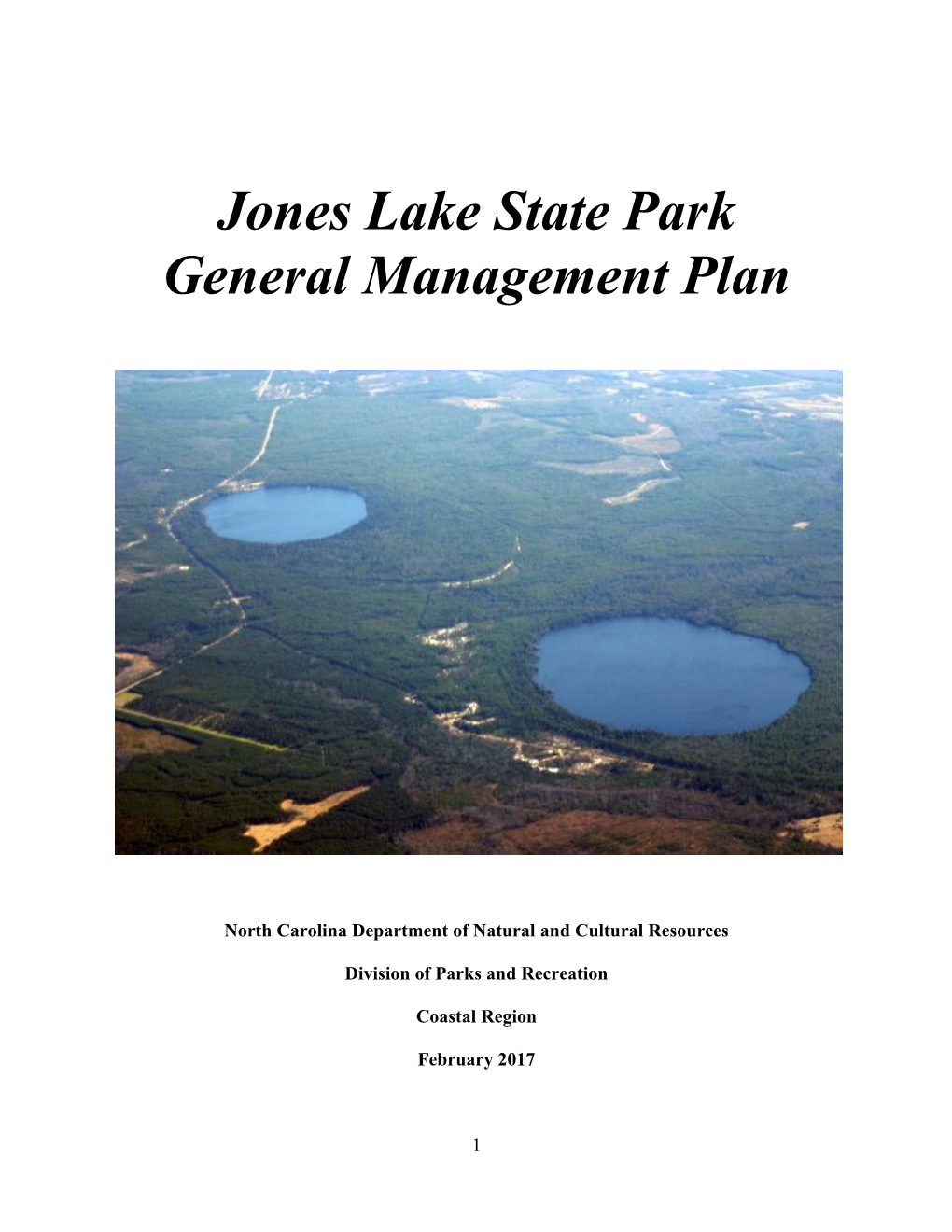 Jones Lake State Park General Management Plan