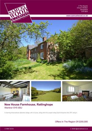 New House Farmhouse, Ratlinghope Wentnor SY5 0SU
