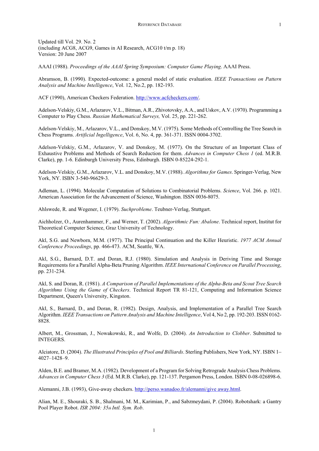 Including ACG8, ACG9, Games in AI Research, ACG10 T/M P. 18) Version: 20 June 2007