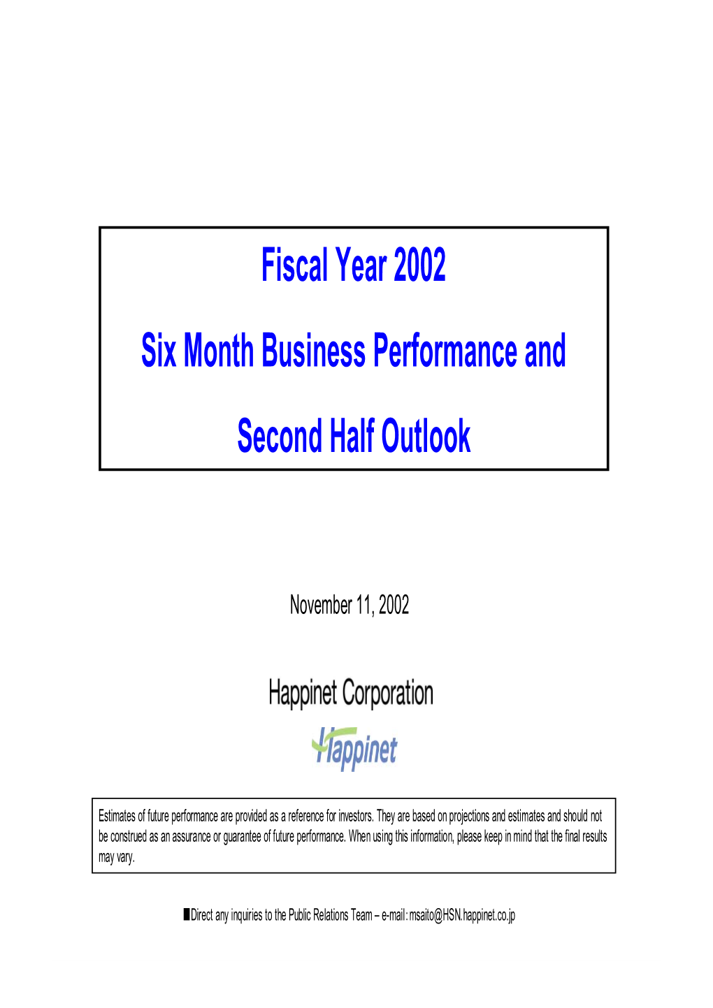 Fiscal Year 2002 Six Month Business Performance and Second Half Outlook