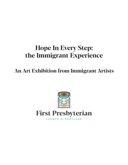 Hope in Every Step: the Immigrant Experience