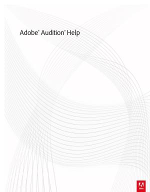 Adobe® Audition® Help Legal Notices Legal Notices for Legal Notices, See