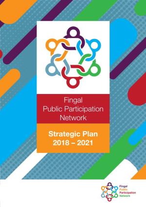 Fingal Public Participation Network Strategic Plan 2018 – 2021