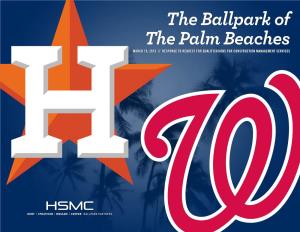 The Ballpark of the Palm Beaches MARCH 19, 2015 // RESPONSE to REQUEST for QUALIFICATIONS for CONSTRUCTION MANAGEMENT SERVICES March 19, 2015