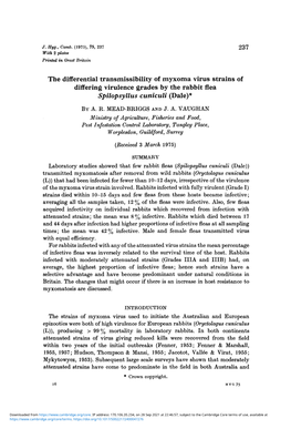 The Differential Transmissibility of Myxoma Virus Strains of Differing Virulence Grades by the Rabbit Flea Spilopsyllus Cuniculi (Dale)*