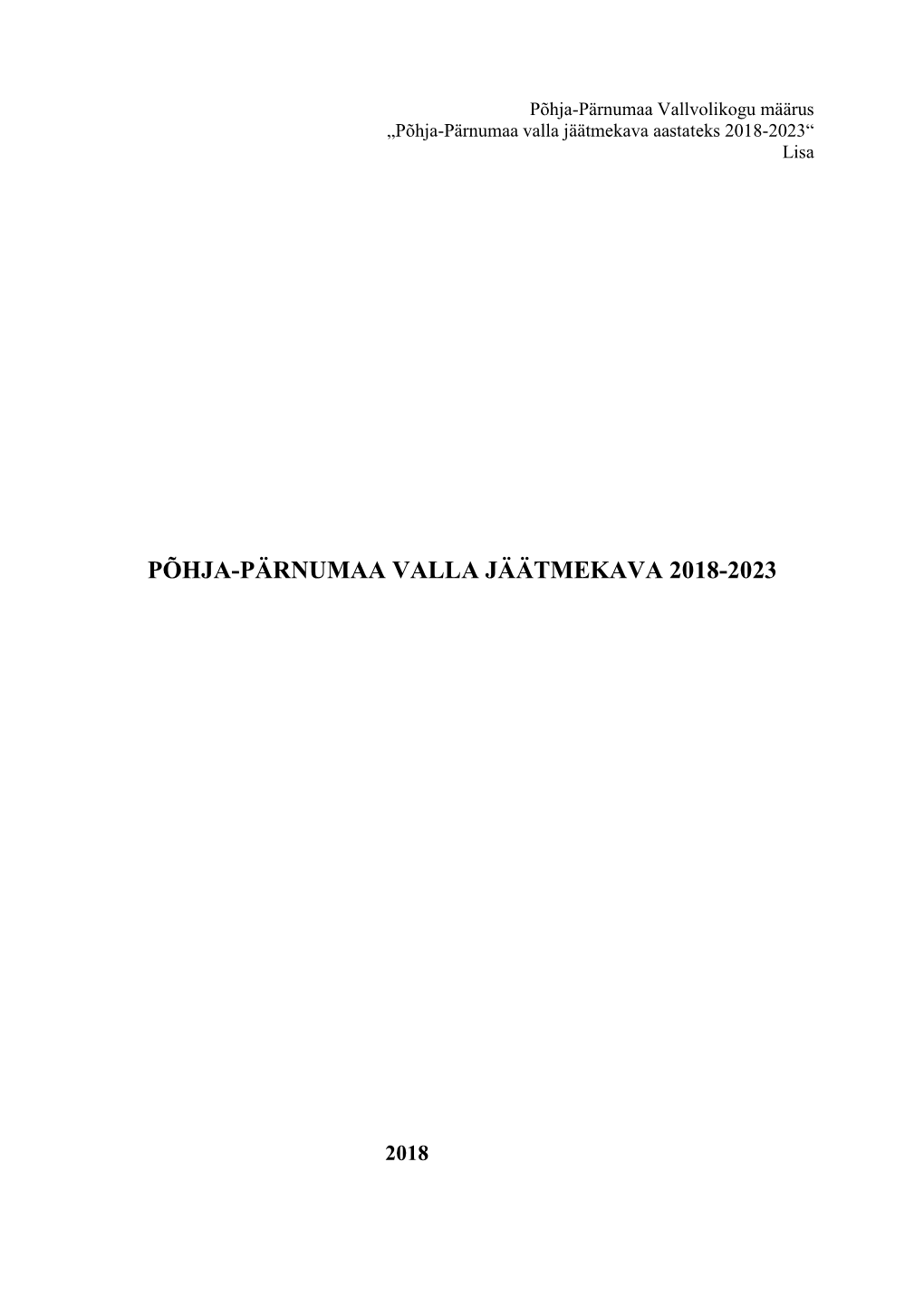 Põhja-Pärnumaa Valla Jäätmekava 2018-2023