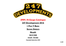 2MM / N Gauge Catalogue 247 Development 2016 1 Pen Y Banc