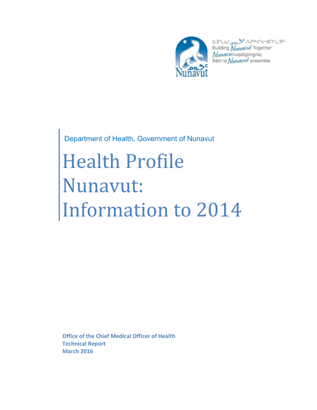 Health Profile Nunavut: Information to 2014