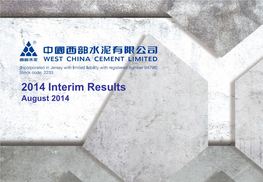August 2014 2014 Interim Results Presentation