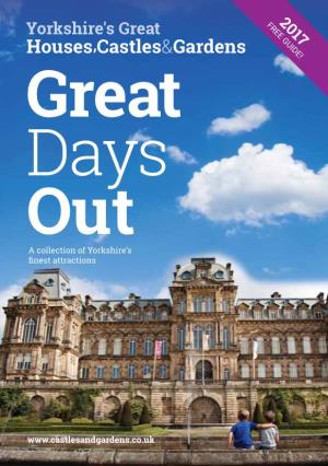 Great Days out a Collection of Yorkshire’S Finest Attractions