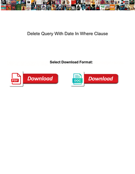 Delete Query with Date in Where Clause Lenovo