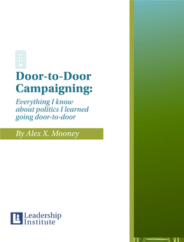 Door-To-Door Campaigning: Everything I Know About Politics I Learned Going Door-To-Door