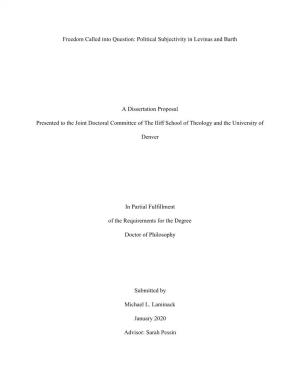 Freedom Called Into Question: Political Subjectivity in Levinas and Barth a Dissertation Proposal Presented to the Joint Doctora