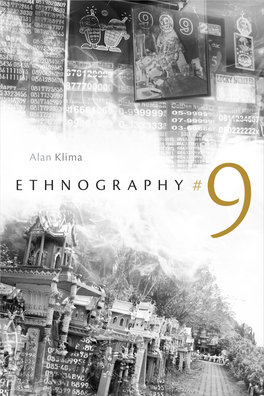 Ethnography #9 This Page Intentionally Left Blank # ETHNOGRAPHY Alan Klima 9