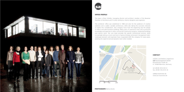 OFFICE PROFILE the Team Is Peter Scheller, Managing Director And