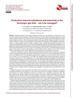 Production Induced Subsidence and Seismicity in the Groningen Gas Field