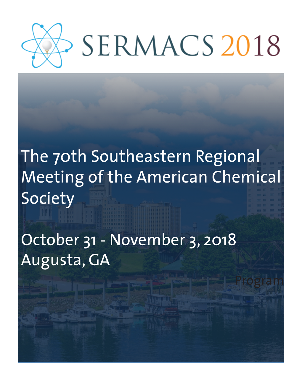 The 70Th Southeastern Regional Meeting of the American Chemical Society