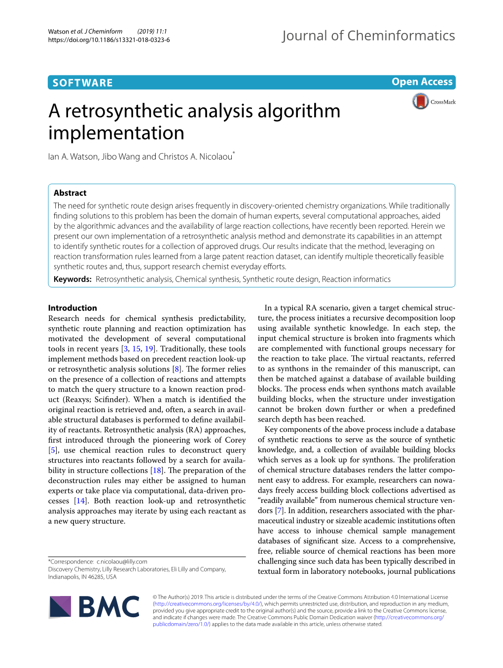 A Retrosynthetic Analysis Algorithm Implementation Ian A