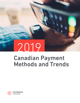 Canadian Payment Methods and Trends: 2019 Author Notes