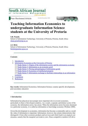 Teaching Information Economics to Undergraduate Information Science Students at the University of Pretoria