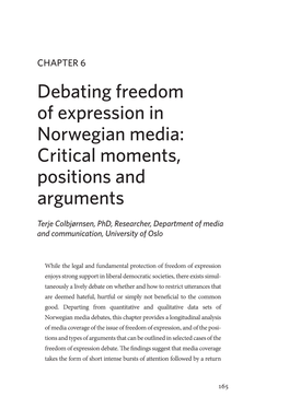 Debating Freedom of Expression in Norwegian Media: Critical Moments, Positions and Arguments