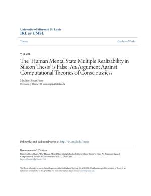 The "Human Mental State Multiple Realizability in Silicon Thesis" Is