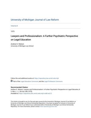 Lawyers and Professionalism: a Further Psychiatric Perspective on Legal Education
