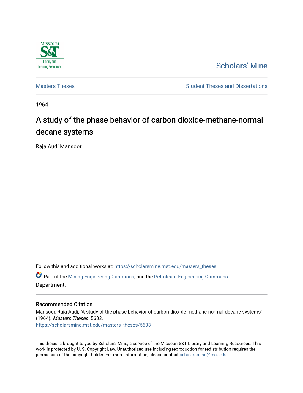 A Study of the Phase Behavior of Carbon Dioxide-Methane-Normal Decane Systems