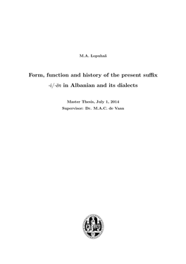 Form, Function and History of the Present Suffix -I/-Ën in Albanian and Its Dialects