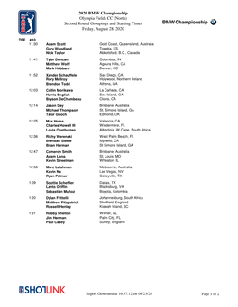 2020 BMW Championship Olympia Fields CC (North) Second Round Groupings and Starting Times Friday, August 28, 2020