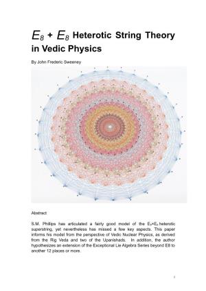 E8 + E8 Heterotic String Theory in Vedic Physics