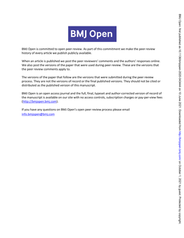 BMJ Open Is Committed to Open Peer Review. As Part of This Commitment We Make the Peer Review History of Every Article We Publish Publicly Available