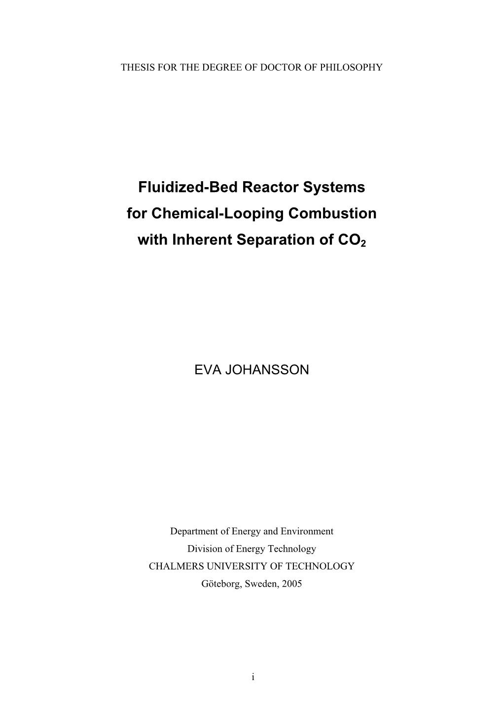 Fluidized-Bed Reactor Systems for Chemical-Looping Combustion with Inherent Separation of CO 2