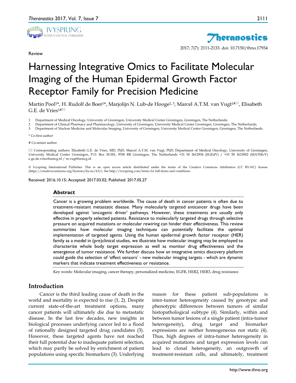 Harnessing Integrative Omics to Facilitate Molecular Imaging of the Human Epidermal Growth Factor Receptor Family for Precision Medicine Martin Pool1*, H