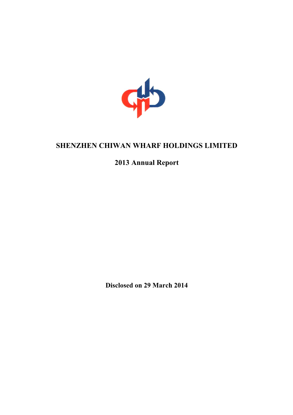 SHENZHEN CHIWAN WHARF HOLDINGS LIMITED 2013 Annual