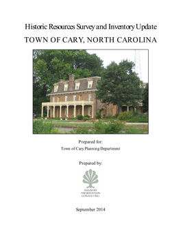 Historic Resources Survey and Inventory Update TOWN of CARY, NORTH CAROLINA