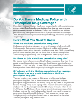 Do You Have a Medigap Policy with Prescription Drug Coverage?