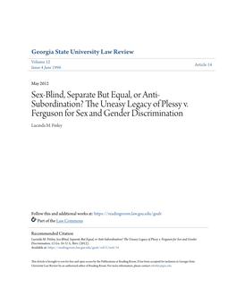 Sex-Blind, Separate but Equal, Or Anti-Subordination? the Uneasy Legacy of Plessy V. Ferguson for Sex and Gender Discrimination, 12 Ga
