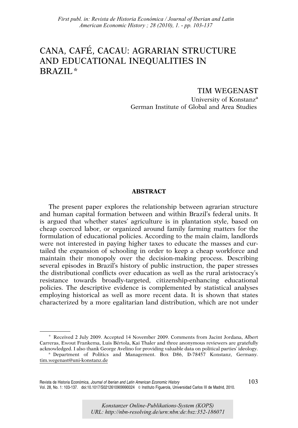 Cana, Café, Cacau: Agrarian Structure and Educational Inequalities in Brazil