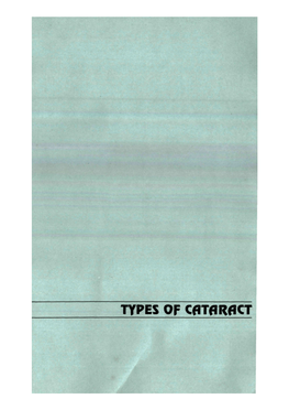 TYPES of Cfltfirflct TYPES of CATARACT