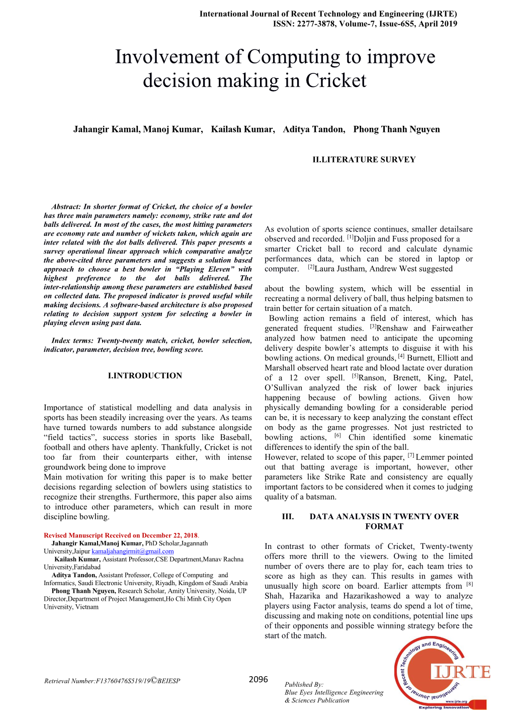 Involvement of Computing to Improve Decision Making in Cricket