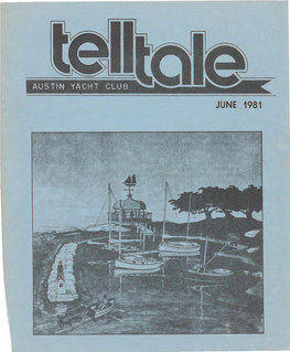 JUNE 1981 AUSTIN YACHT CLUB 5906 Beacon Drive Austin, Texas 78734