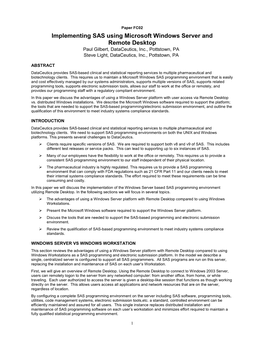 Implementing SAS Using Microsoft Windows Server and Remote Desktop Paul Gilbert, Dataceutics, Inc., Pottstown, PA Steve Light, Dataceutics, Inc., Pottstown, PA