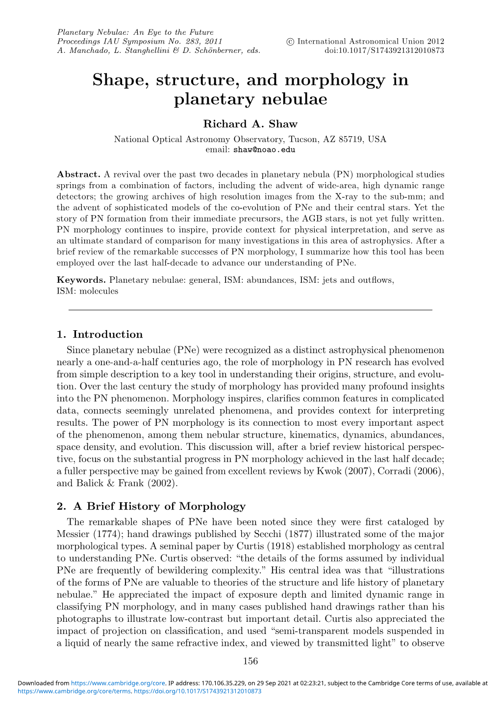 Shape, Structure, and Morphology in Planetary Nebulae Richard A