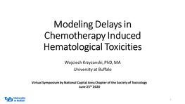 Modeling Delays in Chemotherapy Induced Hematological Toxicities