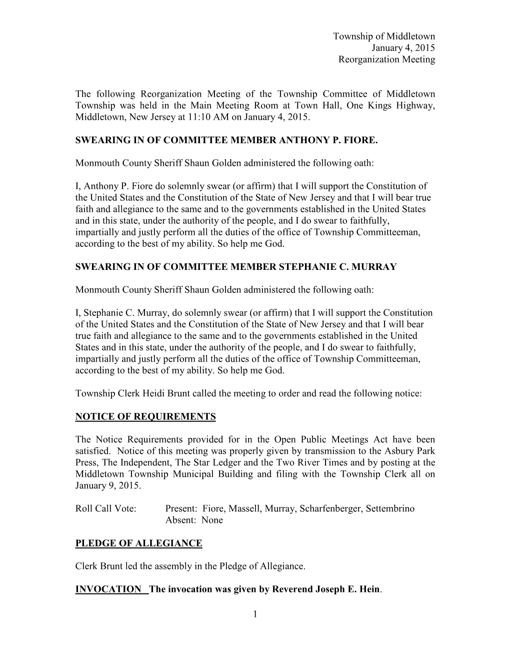 Regular Meeting of the Township Committee of Middletown Township Was Held in the Conference Room Then the Main Meeting Room At