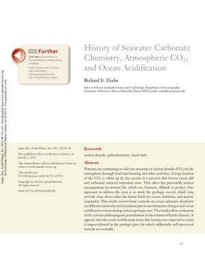 History of Seawater Carbonate Chemistry, Atmospheric CO2, and Ocean Acidiﬁcation