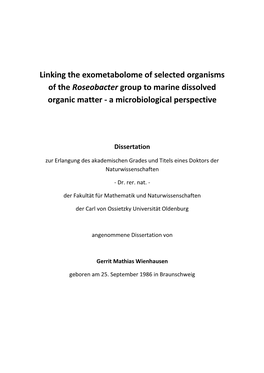 Linking the Exometabolome of Selected Organisms of the Roseobacter Group to Marine Dissolved Organic Matter - a Microbiological Perspective