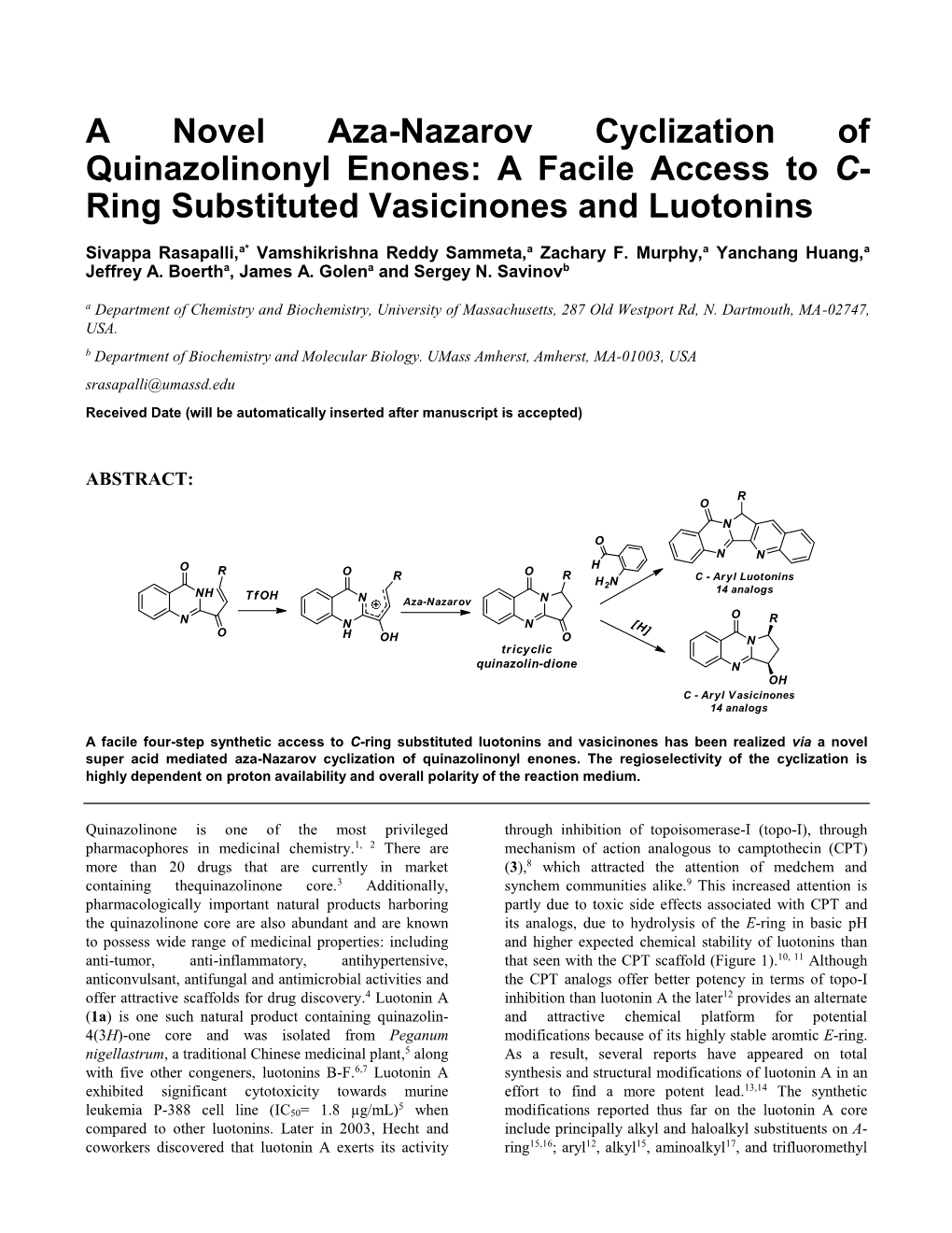 A Novel Aza-Nazarov Cyclization of Quinazolinonyl Enones: a Facile Access to C- Ring Substituted Vasicinones and Luotonins