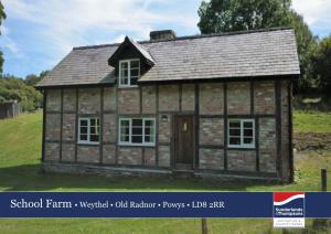 School Farm • Weythel • Old Radnor • Powys • LD8 2RR